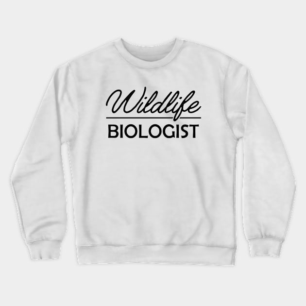 Wildlife Biologist Crewneck Sweatshirt by KC Happy Shop